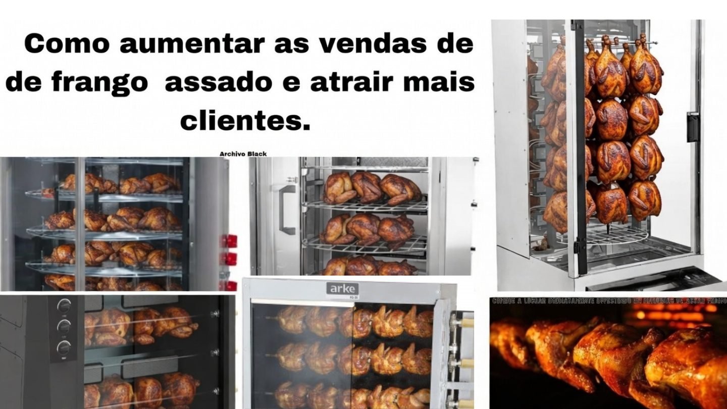 Como aumentar as vendas de frango assado dourado e suculento em máquina profissional de assar frango, destacando a qualidade para atrair clientes.